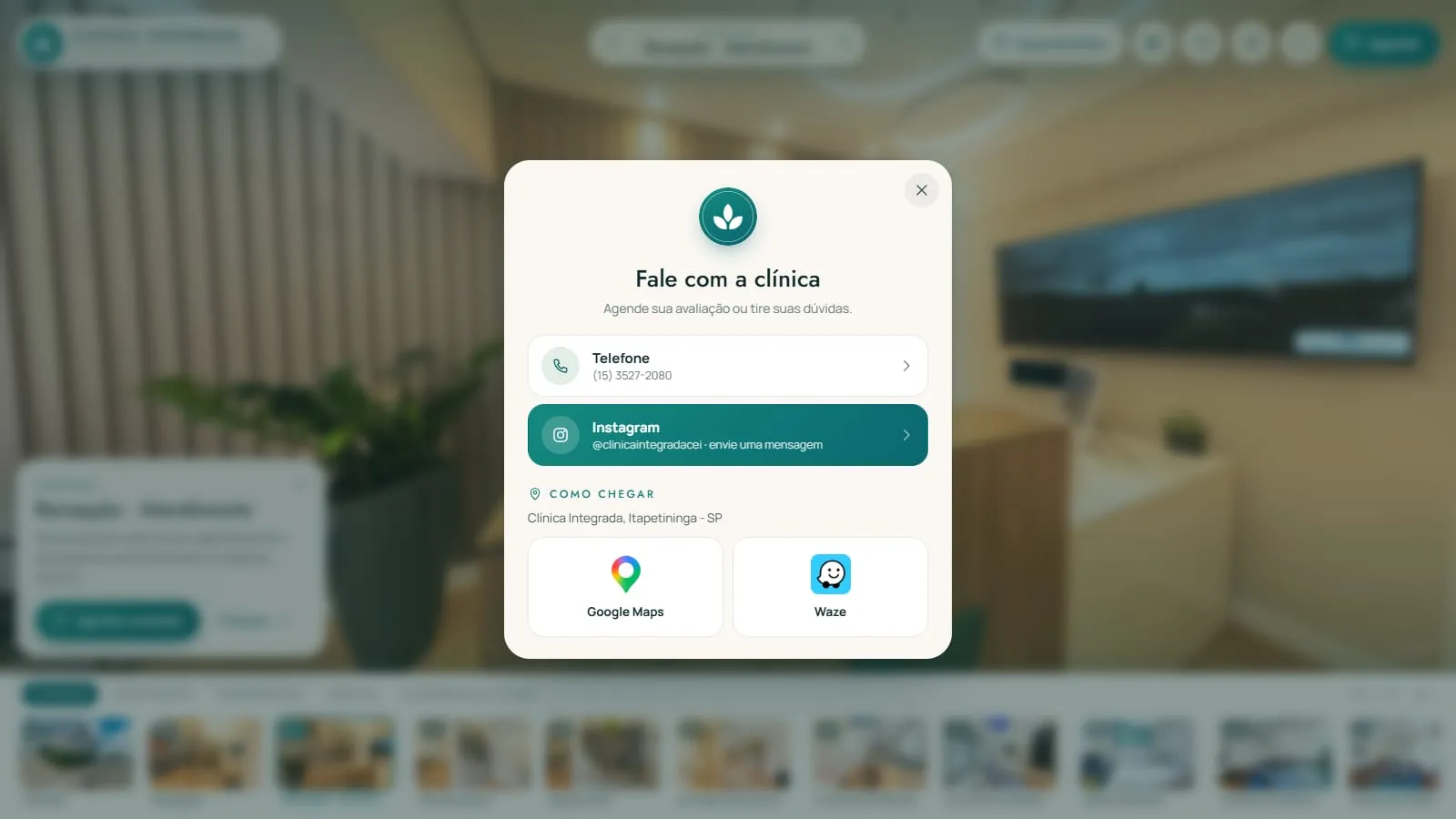 Janela Fale com a clínica aberta sobre o tour, com o ícone de três folhas, o item Telefone, o item Instagram destacado em verde e a seção Como chegar com os botões Google Maps e Waze