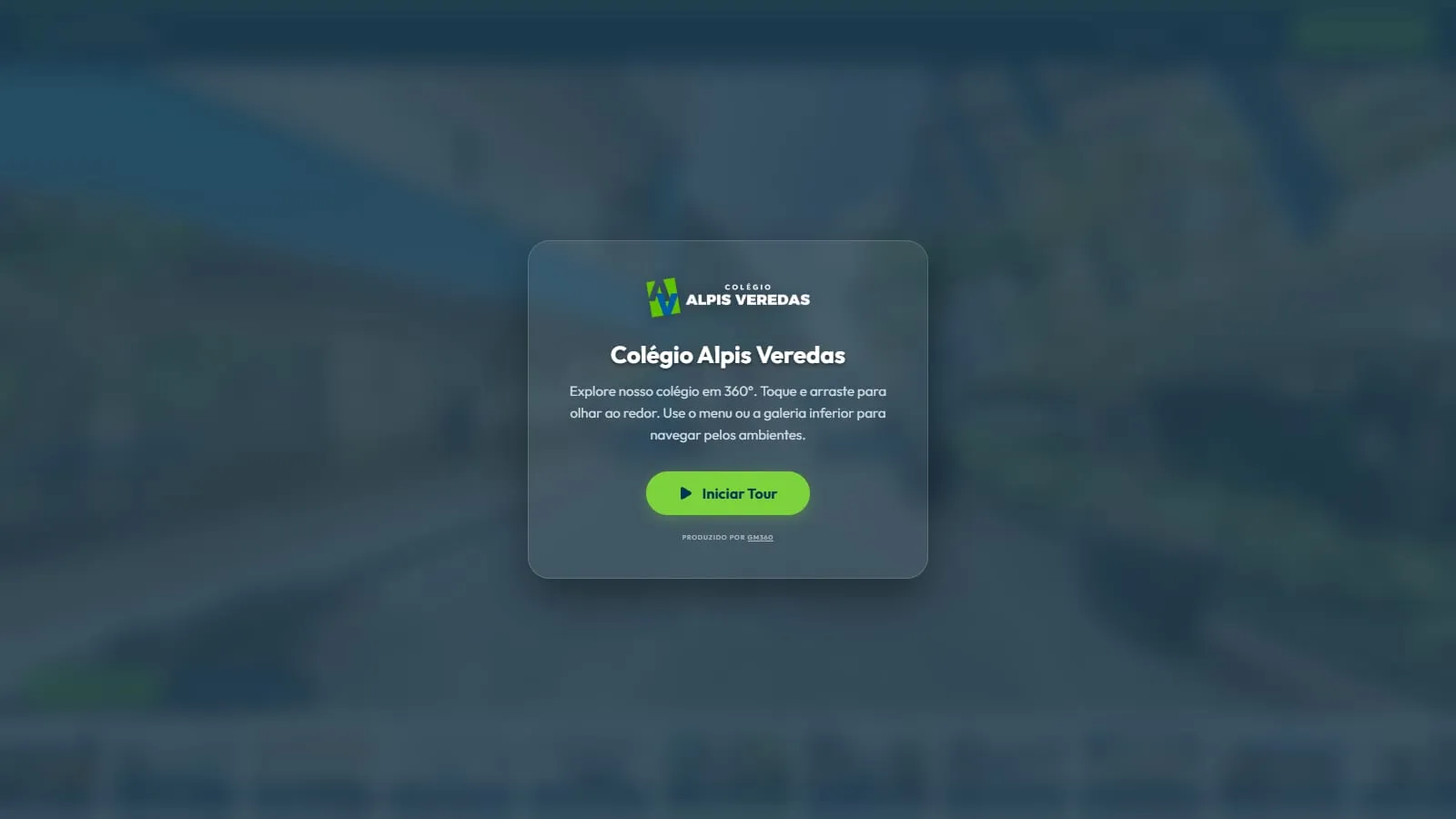 Tela de abertura do tour do Colégio Alpis Veredas, com o logotipo, a instrução de tocar e arrastar para olhar ao redor, o botão verde Iniciar Tour e o crédito da gm360 sobre o pátio desfocado