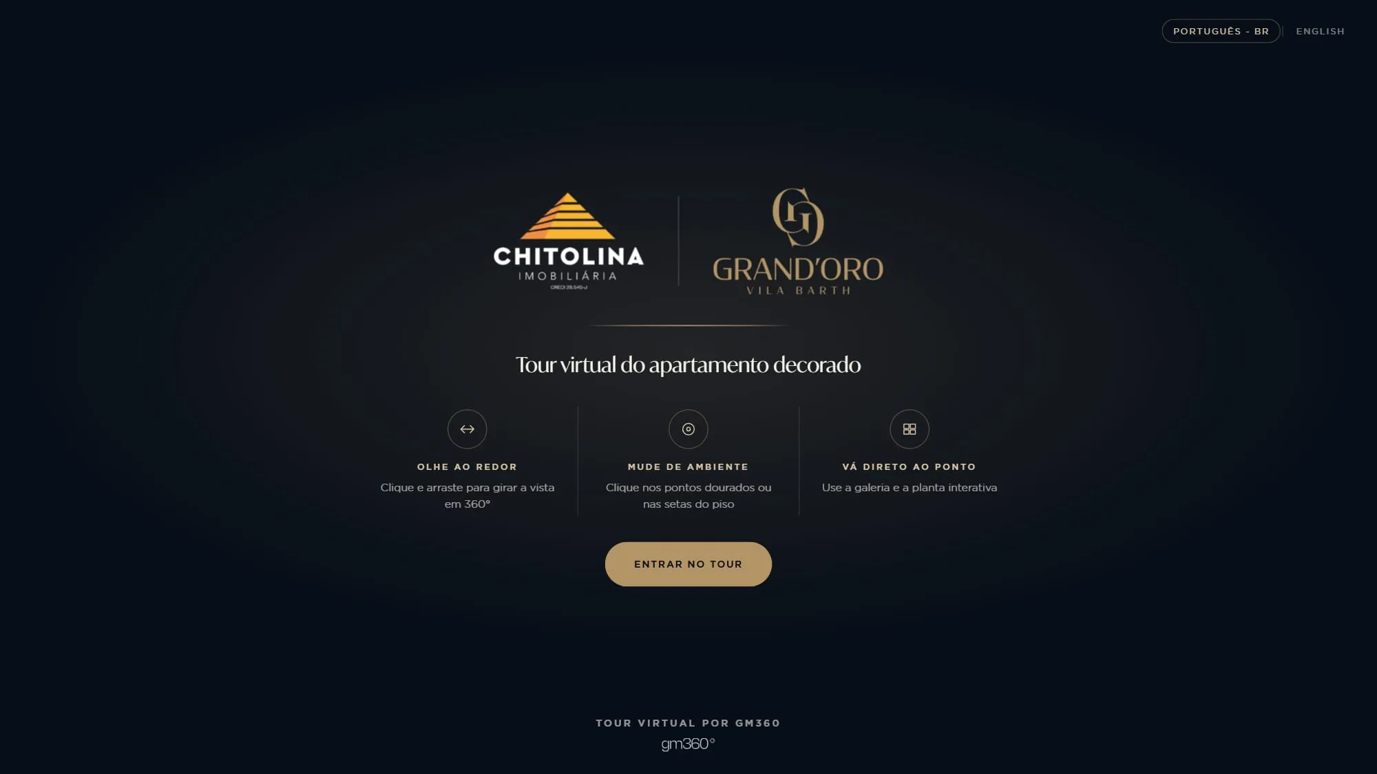 Tela de abertura do tour com os logos da Chitolina Imobiliária e do Grand'Oro Vila Barth, três instruções de uso, o botão Entrar no tour e a escolha de idioma