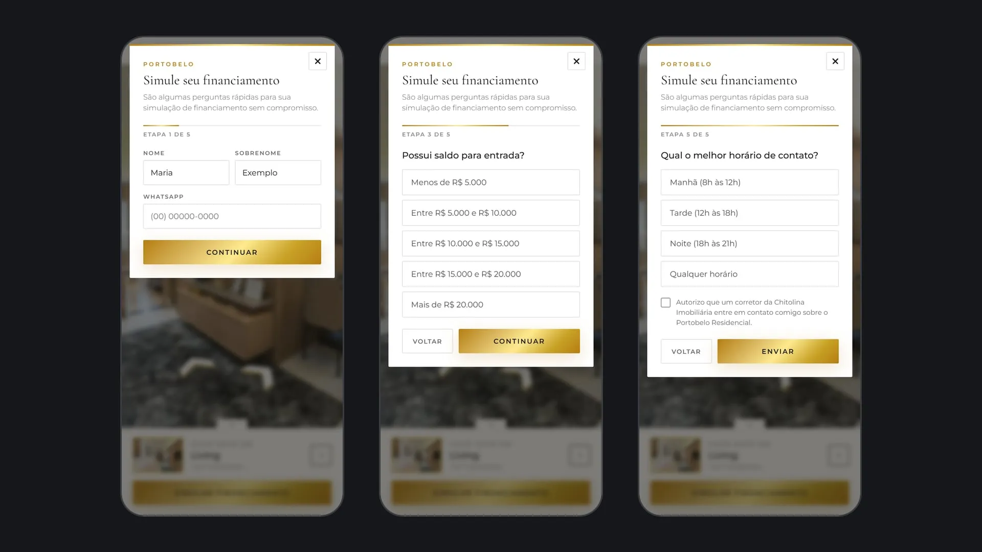Três etapas da simulação no celular: nome, sobrenome e WhatsApp na etapa 1, as faixas de saldo para entrada na etapa 3 e o melhor horário de contato com o aceite na etapa 5